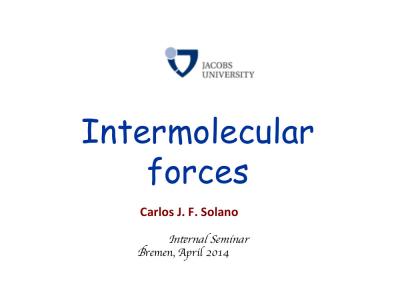 Intermolecular Forces 2014 Seminars